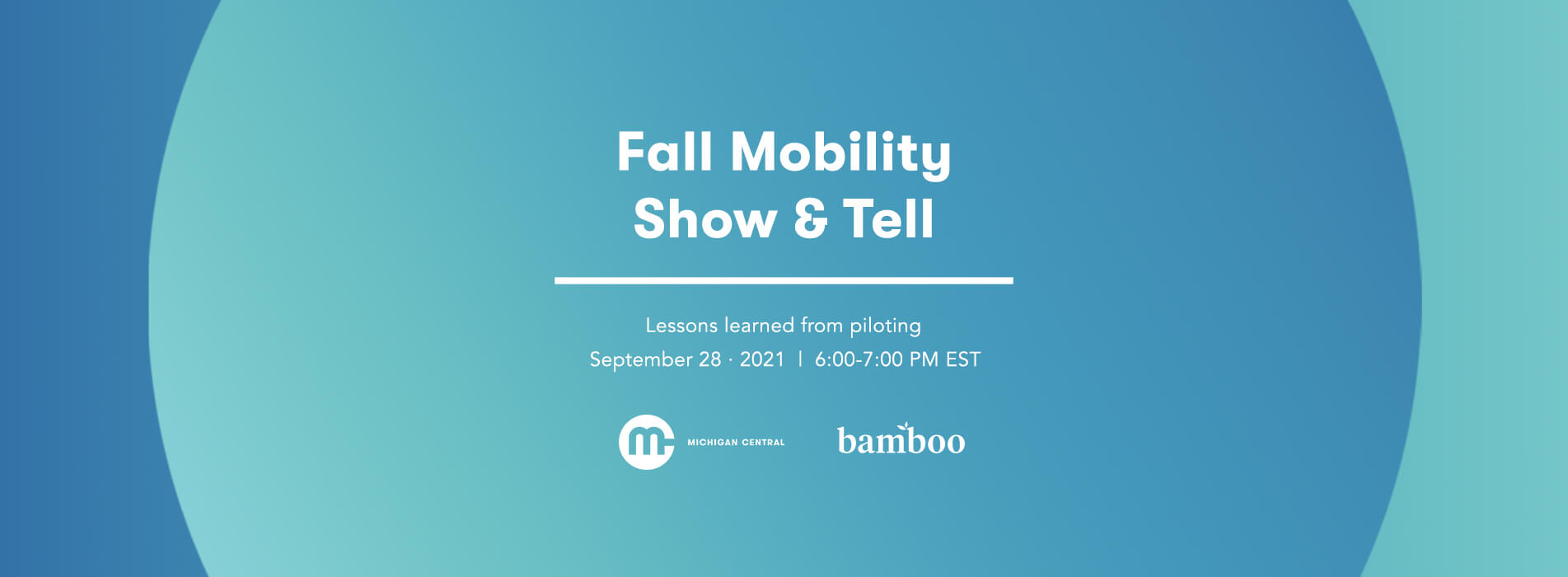 fall mobility show and tell - lessons learned from piloting
